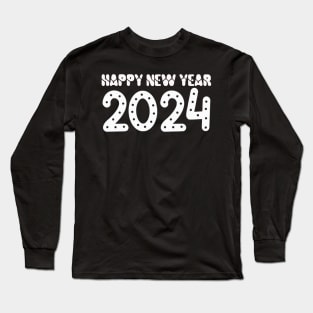 Happy New Year 2024 Long Sleeve T-Shirt